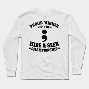 Proud Winner Hide & Seek Championship Programmer Gift Long Sleeve T-Shirt